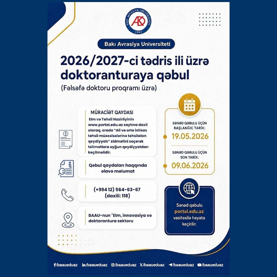 BAAU 2026/2027-cı tədris ili üçün fəlsəfə doktoru proqramı üzrə doktoranturaya qəbul elan edir