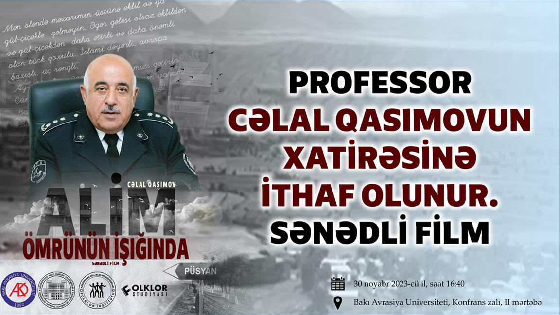 Professor Cəlal Qasımovun xatirəsinə ithaf olunan "Alim ömrünün işığında" sənədli filmin nümayişi keçiriləcək