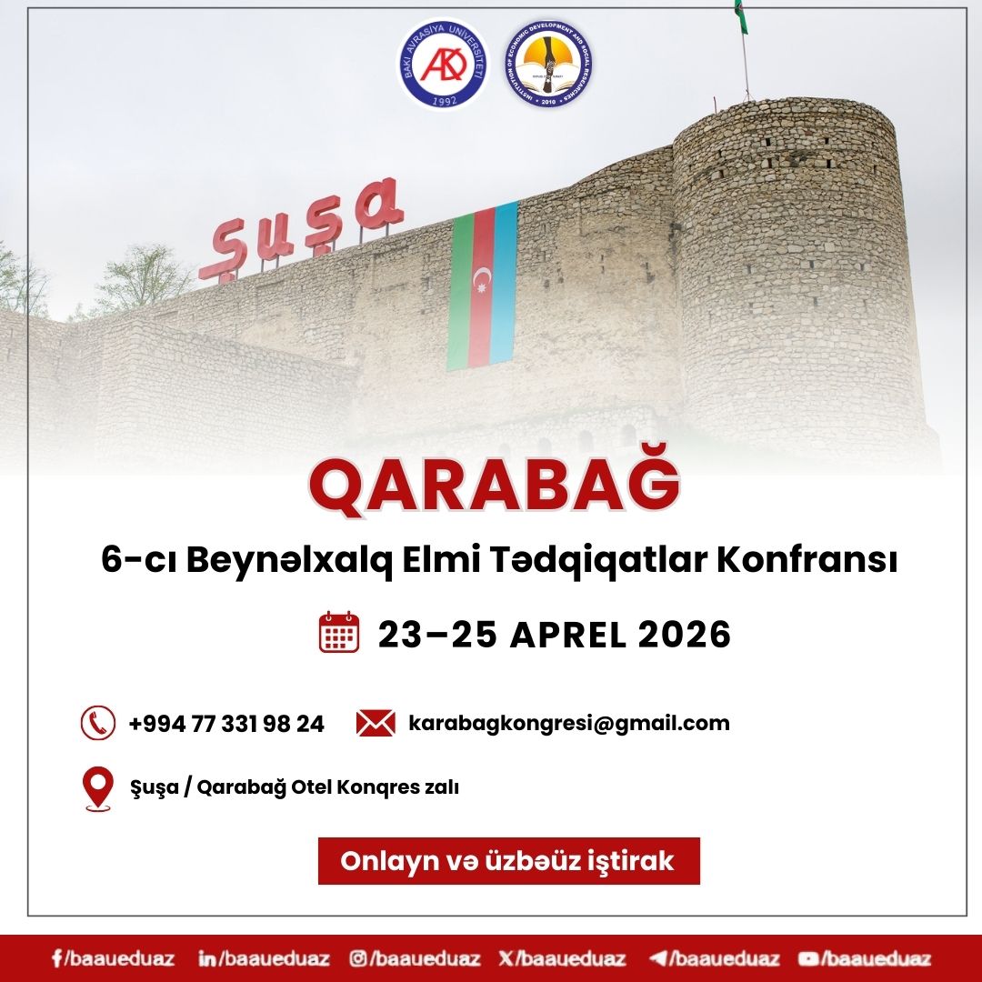 Qarabağ – VI Beynəlxalq Elmi Tədqiqatlar Konfransı keçiriləcək