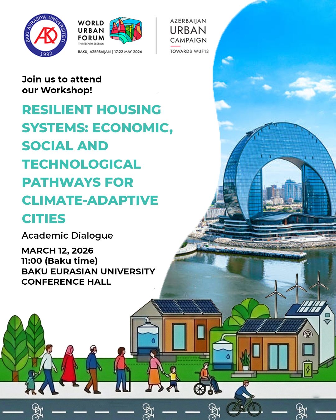 “İqlimə uyğunlaşan şəhərlərdə dayanıqlı mənzil sistemləri: iqtisadi, sosial və texnoloji yanaşmalar” mövzusunda praktiki seminar keçiriləcək.
