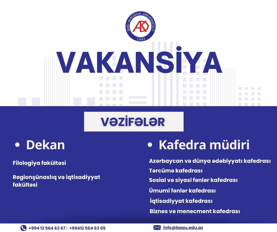 BAAU fakültə dekanı və kafedra müdiri vəzifələrinin tutulması üçün üçün müsabiqə elan edir