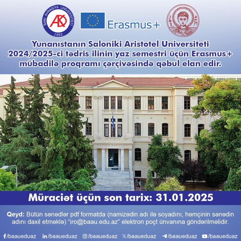 Yunanıstanın Saloniki Aristotel Universiteti 2024/2025-ci tədris ilinin yaz semestri üçün Erasmus+ mübadilə proqramı çərçivəsində qəbul elan edir