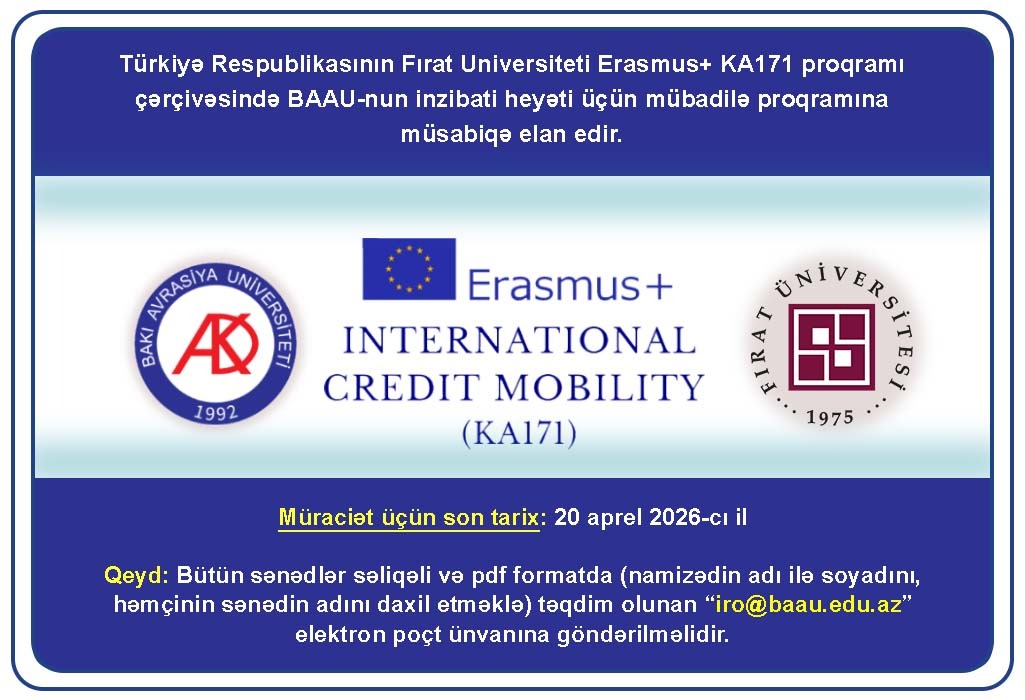 Fırat Universiteti Erasmus+ KA171 proqramı çərçivəsində BAAU-nun inzibati heyəti üçün mübadilə proqramına müsabiqə elan edir.
