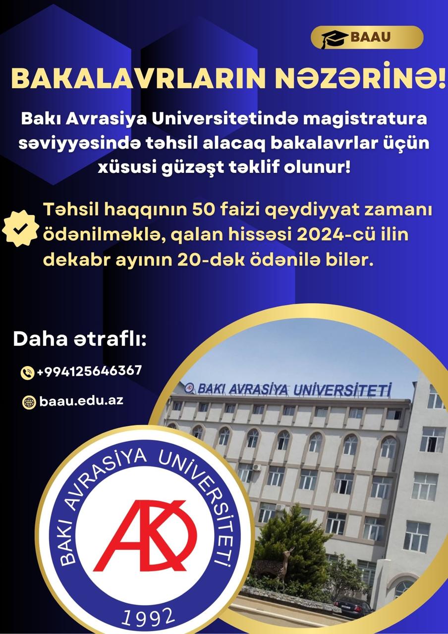 Bakı Avrasiya Universiteti 2024/2025-ci tədris ili üçün magistratura səviyyəsi üzrə qəbul elan edir