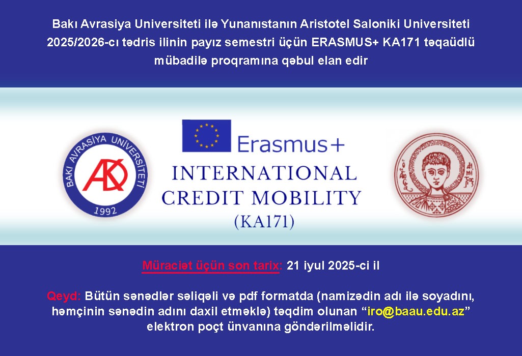 Yunanıstanın Aristotel Saloniki Universiteti 2025/2026-ci tədris ilinin payız semestri üçün Erasmus+ mübadilə proqramı çərçivəsində qəbul elan edir