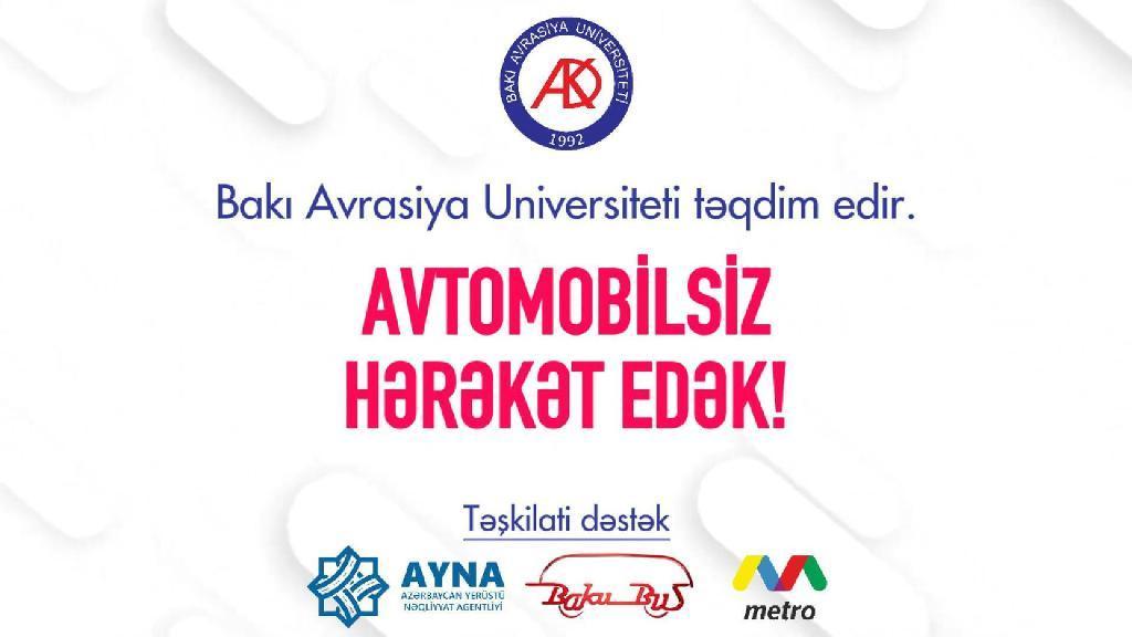 Bakı Avrasiya Universitetində "Avtomobilsiz hərəkət edək" aksiyası keçirilib