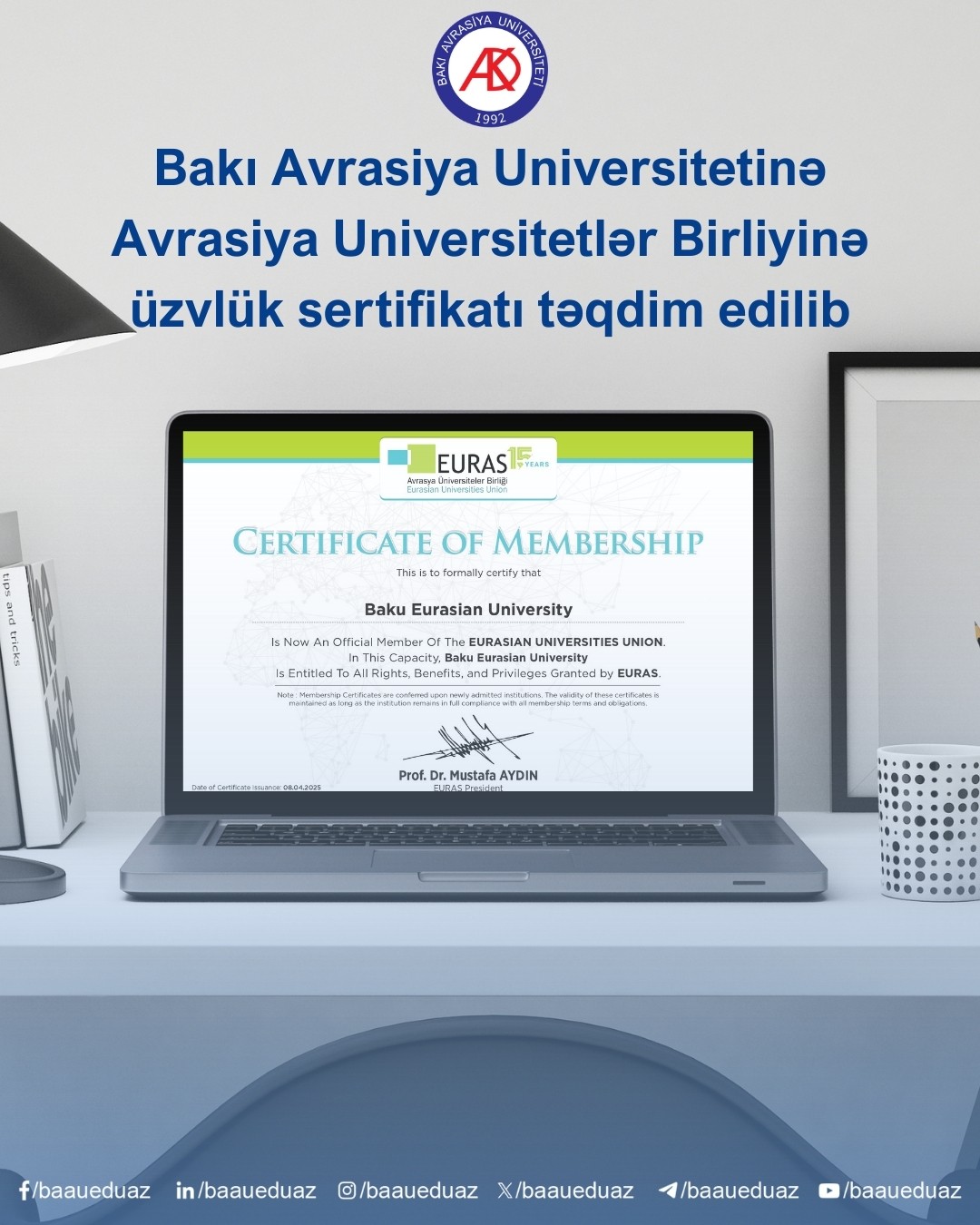 BAAU-ya Avrasiya Universitetləri Birliyinin üzvlük sertifikatı təqdim edilib