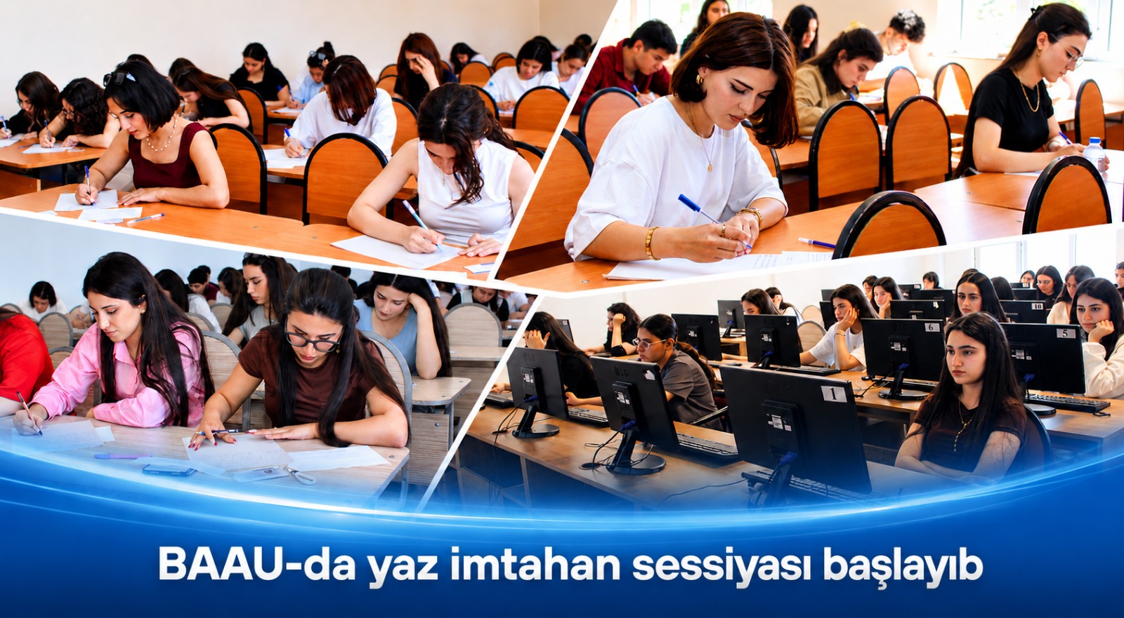 Universitetimizdə yaz imtahan sessiyası başlayıb